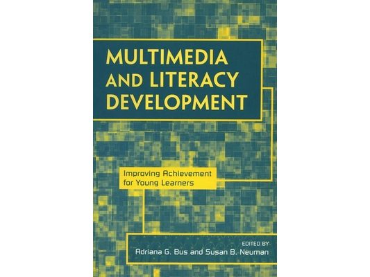 Multimedia and Literacy Development: Improving Achievement for Young Learners