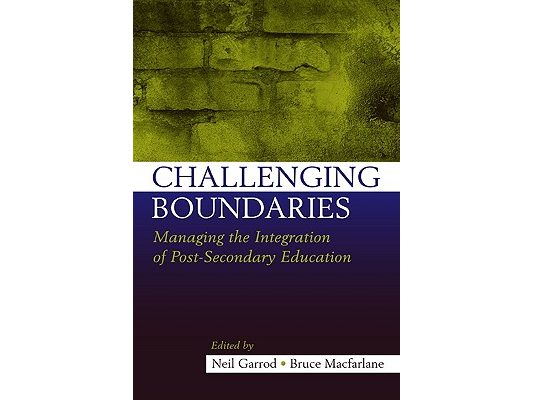 Challenging Boundaries: Managing the integration of post-secondary education