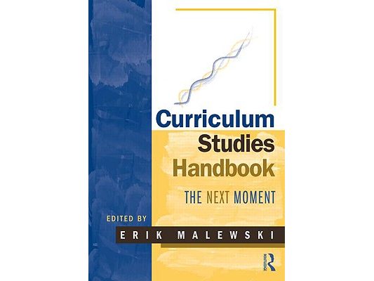 Curriculum Studies Handbook - The Next Moment
