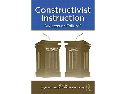 Constructivist Instruction: Success or Failure?