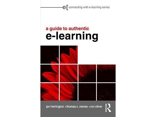 A Guide to Authentic e-Learning