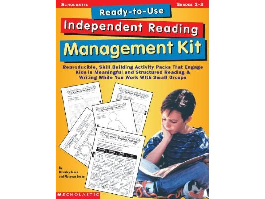 Ready-To-Use Independent Reading Management Kit: Grades 2-3: Reproducible, Skill-Building Activity Packs That Engage Kids in Meaningful, Structured Re