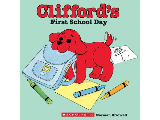 Clifford's First School Day