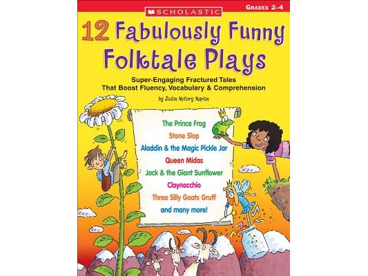 12 Fabulously Funny Folktale Plays: Boost Fluency, Vocabulary, and Comprehension!