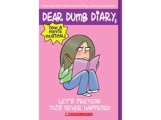 Let's Pretend This Never Happened (Dear Dumb Diary #1)