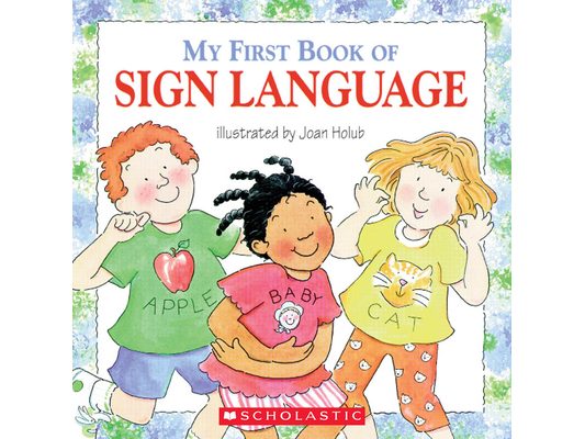 My First Book of Sign Language