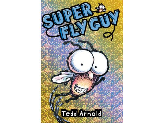 Super Fly Guy! (Fly Guy #2): Volume 2