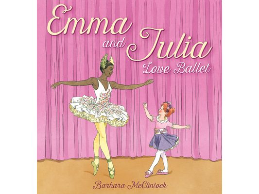 Emma and Julia Love Ballet