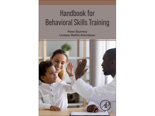 Handbook for Behavioral Skills Training