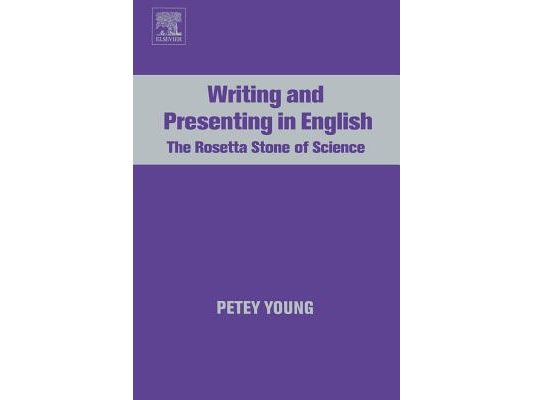 Writing and Presenting in English: The Rosetta Stone of Science