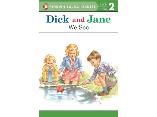 Dick and Jane: We See