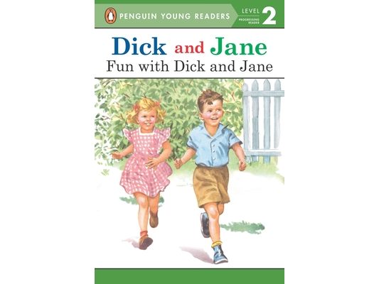 Dick and Jane: Fun with Dick and Jane