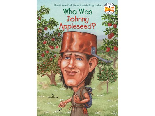 Who Was Johnny Appleseed?