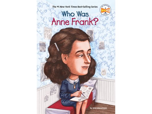 Who Was Anne Frank?