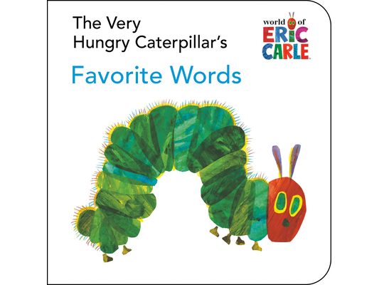 The Very Hungry Caterpillar's Favorite Words