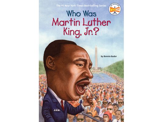 Who Was Martin Luther King, Jr.?