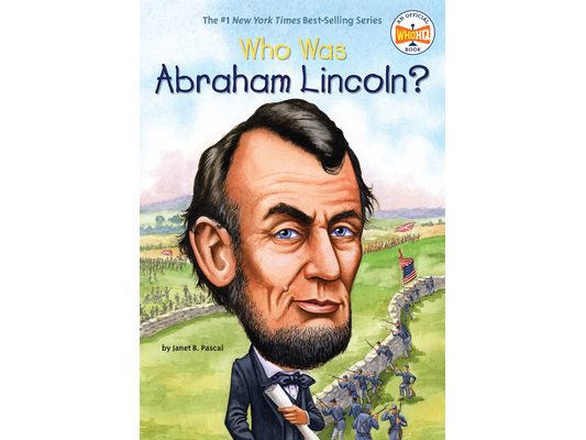 Who Was Abraham Lincoln?