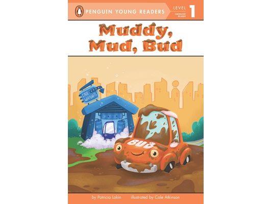 Muddy, Mud, Bud