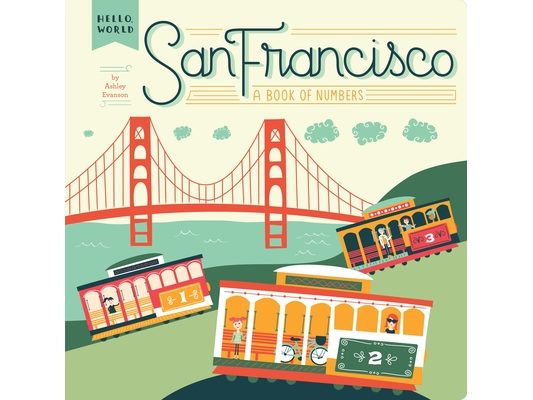 San Francisco: A Book of Numbers