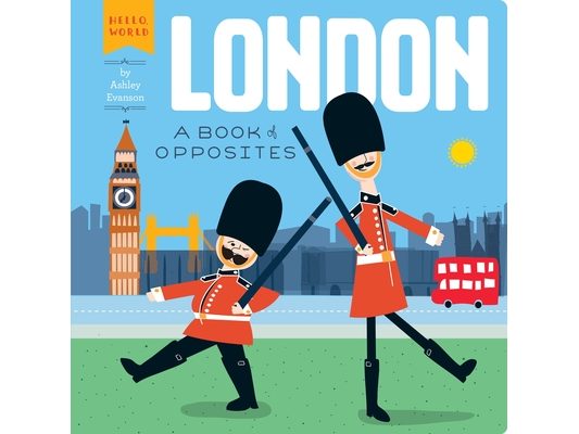 London: A Book of Opposites