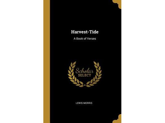 Harvest-Tide: A Book of Verses