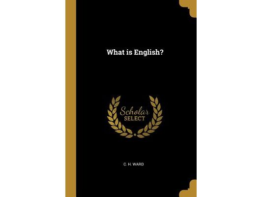 What is English?