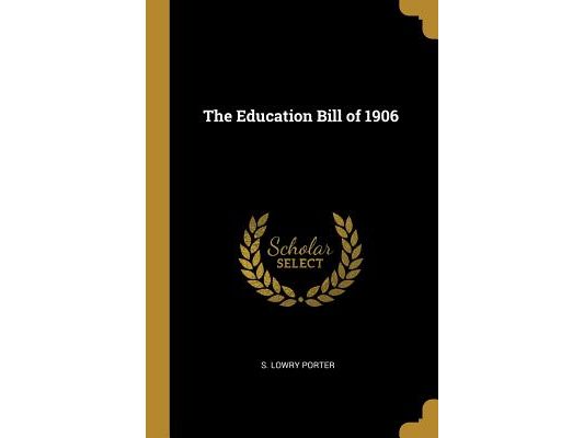 The Education Bill of 1906