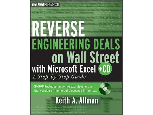 Reverse Engineering Deals on Wall Street with Microsoft Excel, + Website: A Step-By-Step Guide [With CDROM]