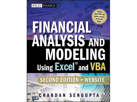 Financial Analysis and Modeling Using Excel and VBA [With CDROM]