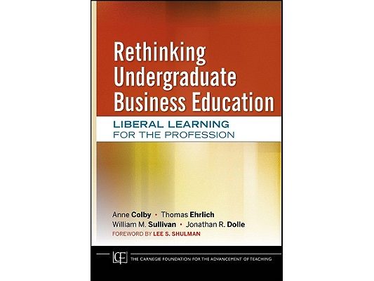 Rethinking Undergraduate Business Education