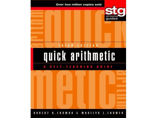 Quick Arithmetic: A Self-Teaching Guide