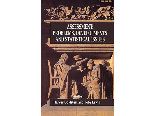 Assessment: Problems, Developments and Statistical Issues