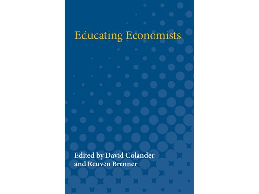 Educating Economists