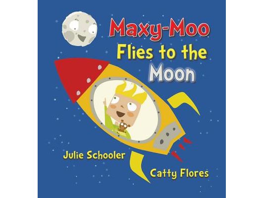 Maxy-Moo Flies to the Moon