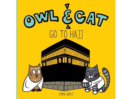Owl & Cat Go To Hajj