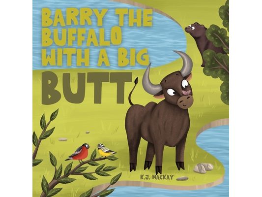 Barry the Buffalo With a Big Butt