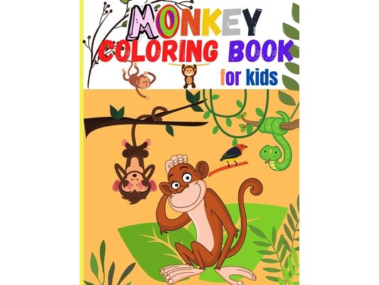 Monkey Coloring Book for Kids: Amazing Coloring Images Of Cute Monkey Children Activity Book For Boys & Girls Ages 4-8