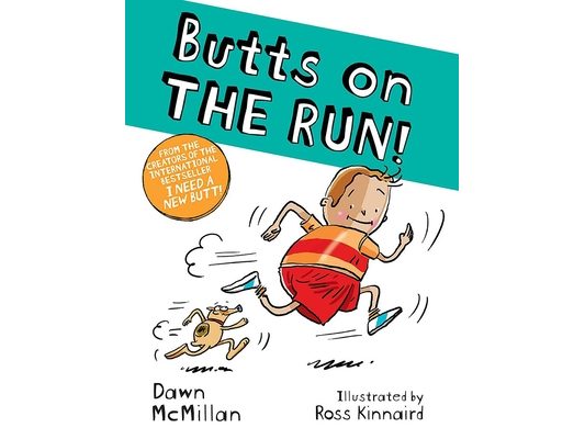 Butts on the Run!