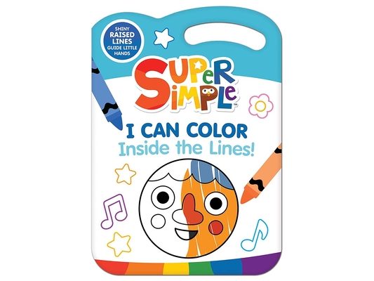Super Simple I Can Color Inside the Lines!