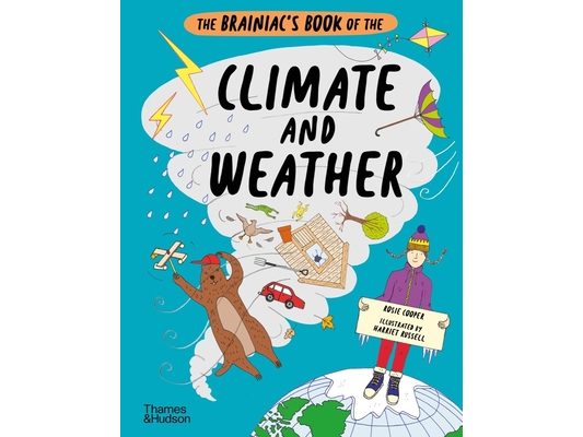 The Brainiac's Book of the Climate and Weather