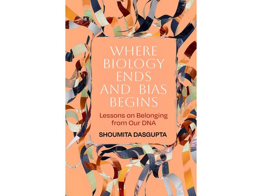 Where Biology Ends and Bias Begins: Lessons on Belonging from Our DNA