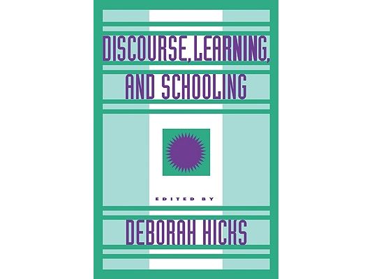 Discourse, Learning, and Schooling