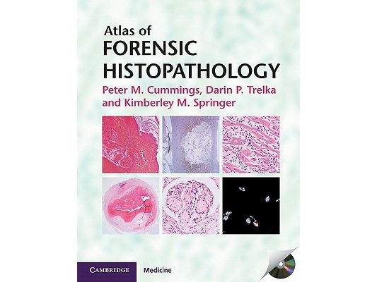 Atlas of Forensic Histopathology [With CDROM]
