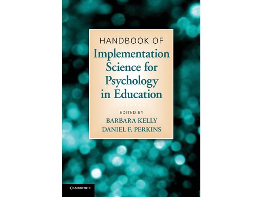 Handbook of Implementation Science for Psychology in Education