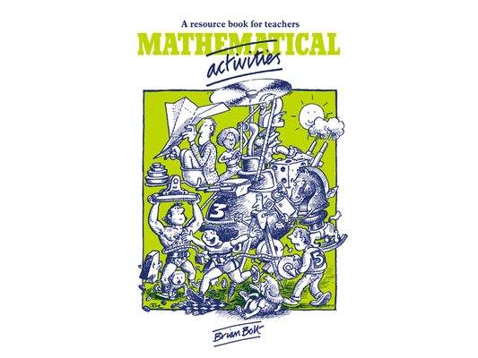 Mathematical Activities: A Resource Book for Teachers