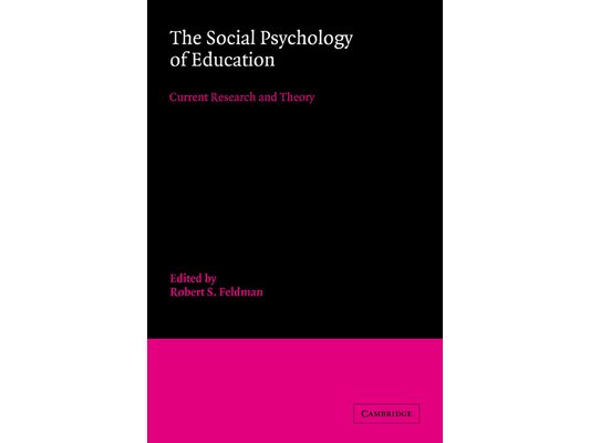 The Social Psychology of Education