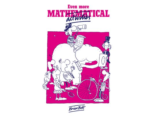 Even More Mathematical Activities