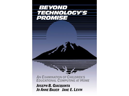Beyond Technology's Promise: An Examination of Children's Educational Computing at Home
