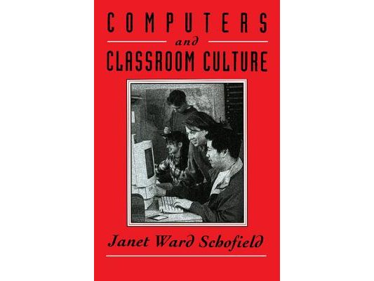 Computers and Classroom Culture
