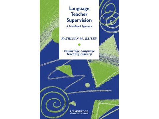 Language Teacher Supervision: A Case-Based Approach